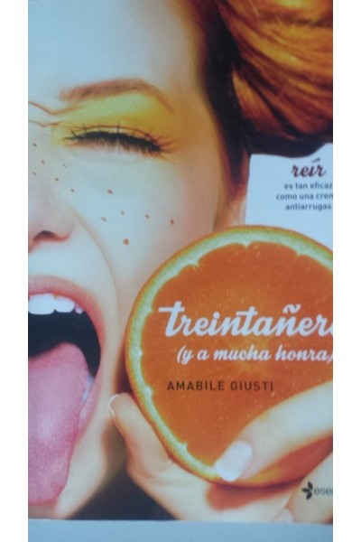 Treintañera (y a mucha honra). Reír es tan eficaz como una crema antiarrugas